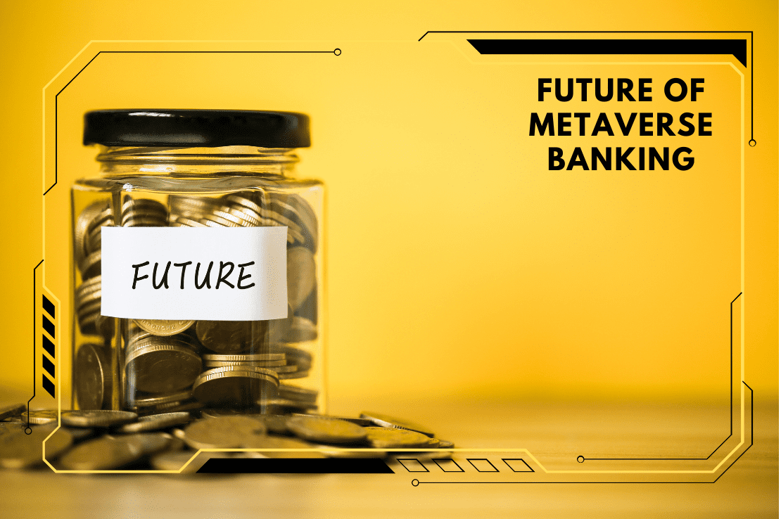 Banks and The Metaverse: What Options Are Available?