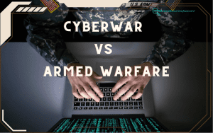 Cyberwar vs Traditional War