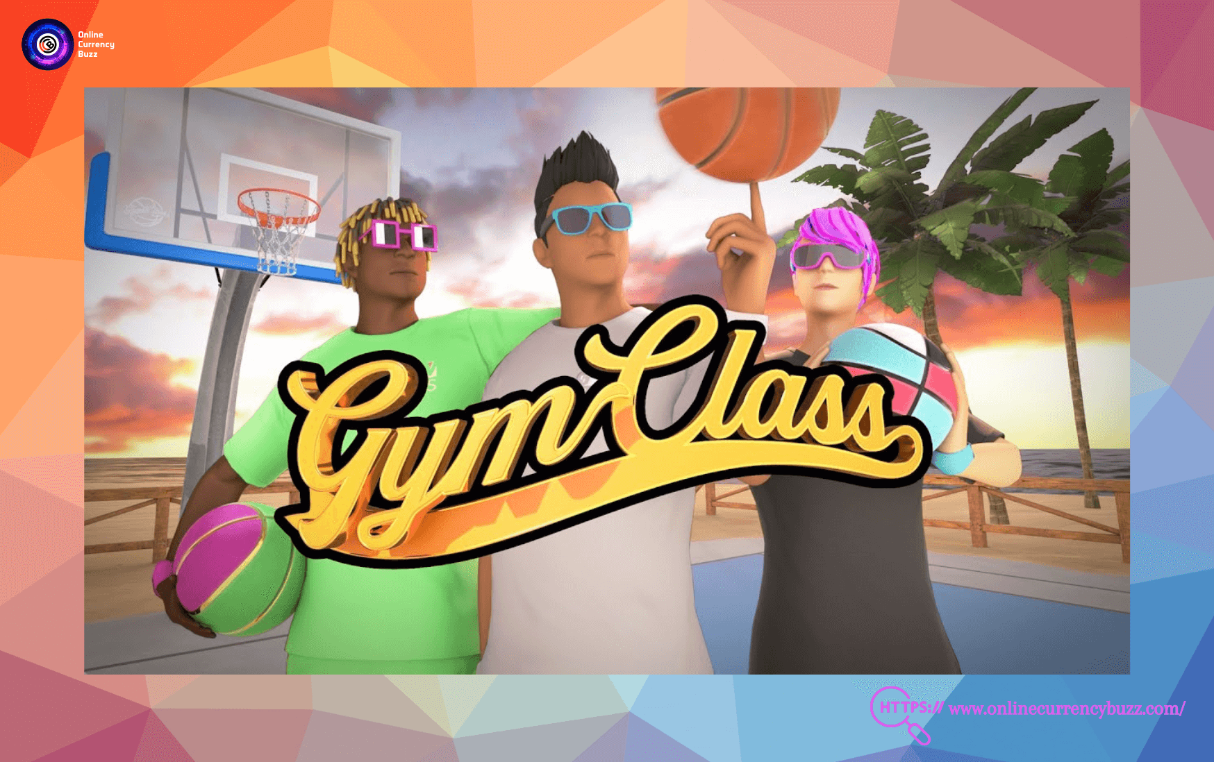 Gym Class – Basketball VR: Shoot Hoops With Friends